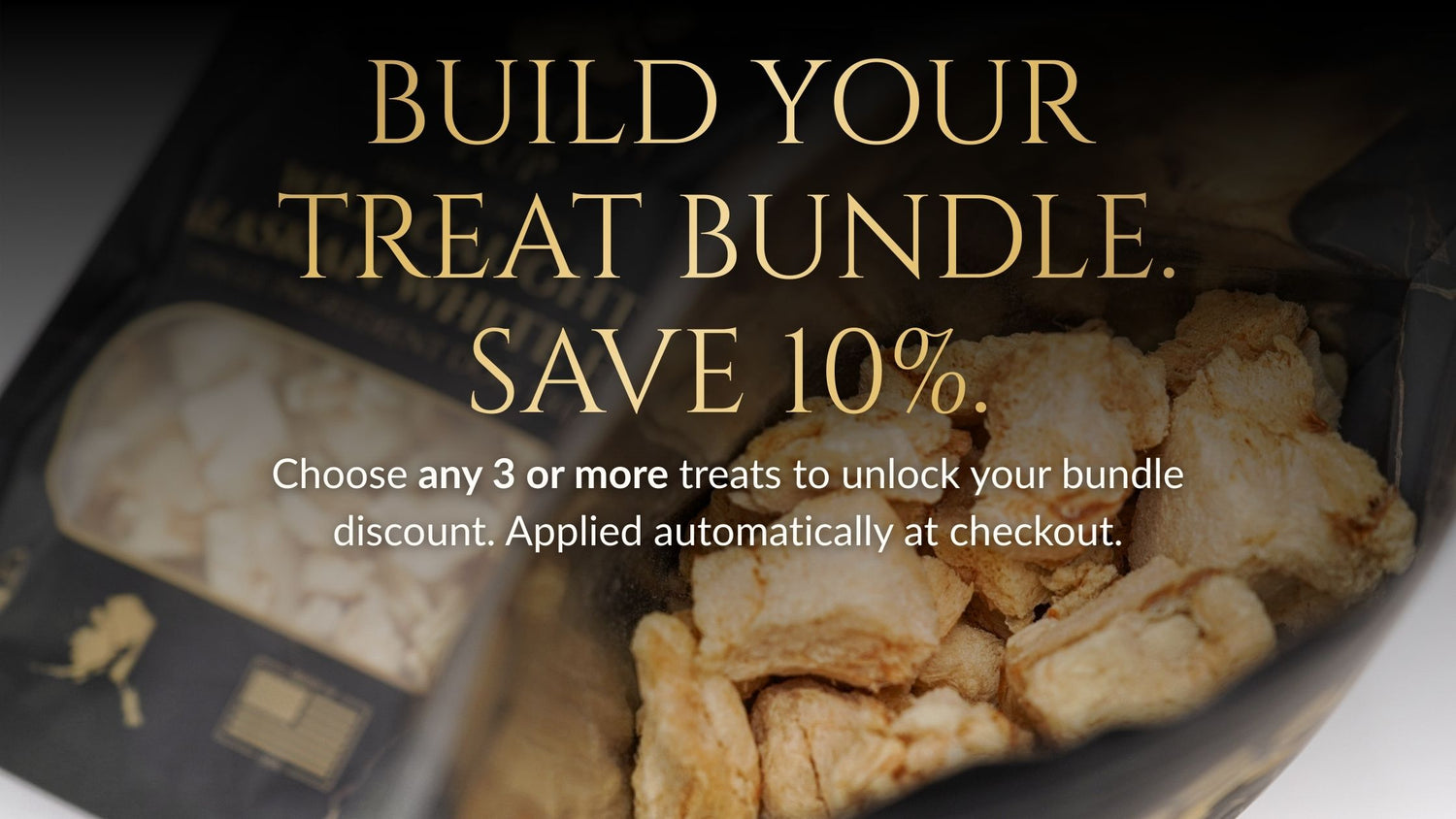 Promotional text for building a treat bundle for 10% off with a blurred background of treats.